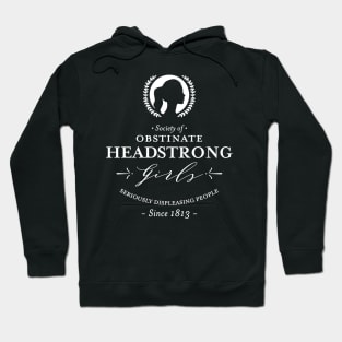 Society Of Obstinate Headstrong Girls Hoodie
